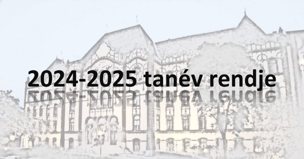 Bejegyzés, Facebook, Twitter: Tanév rendje, #2024-2025